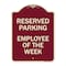 Signmission Designer Series Employee of Week, Burgundy Heavy-Gauge Aluminum Sign, 24" x 18", BU-1824-24102 A-DES-BU-1824-24102 - alternate 1